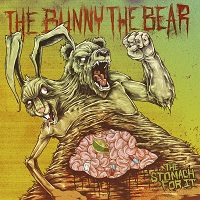 The Bunny The Bear – The Stomach For It